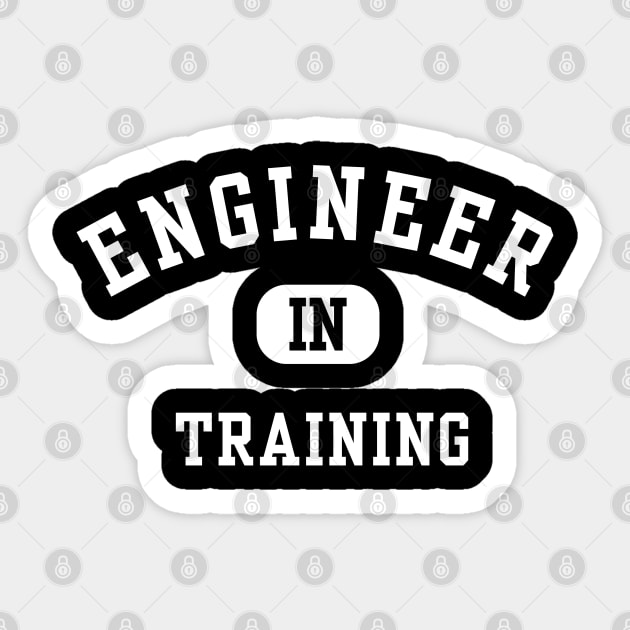 Engineer in Training Sticker by Hayden Mango Collective 